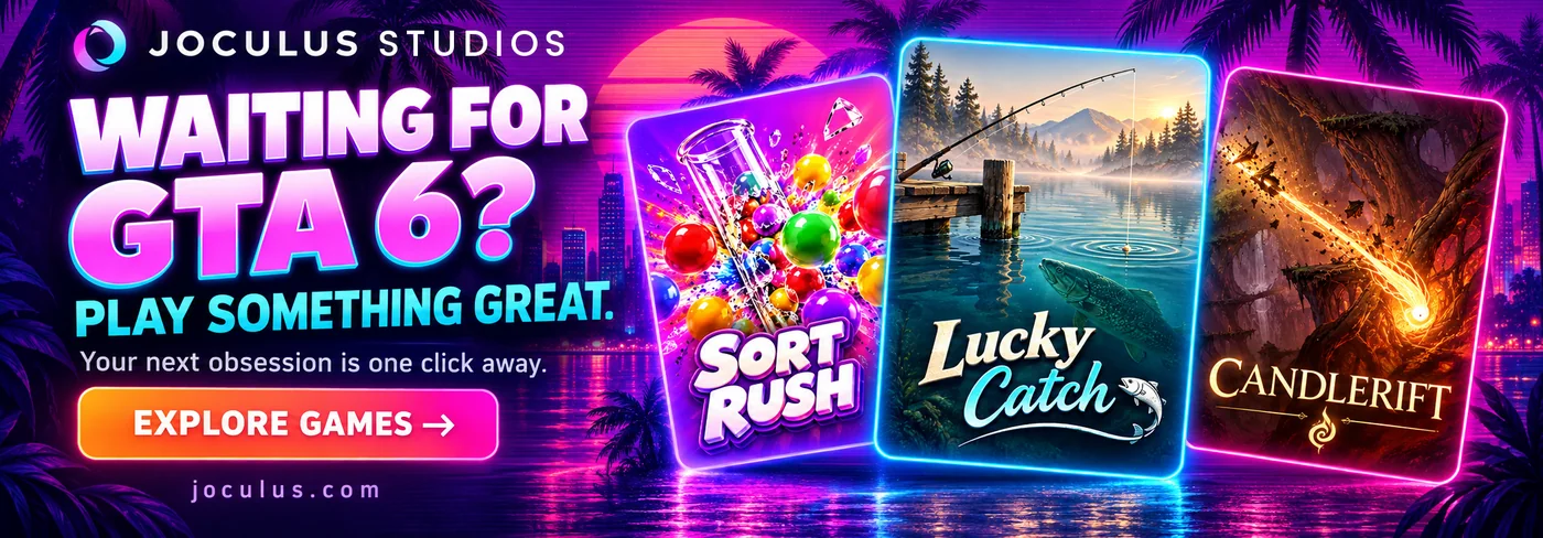 Joculus Studios – Waiting for GTA 6? Play something great. Spiele Sort Rush, Lucky Catch und Candlerift